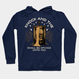 Knock and the Door Shall Be Opened Hoodie