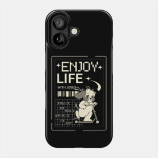 Enjoy Life with Jesus – Joyful Ride Dog Phone Case