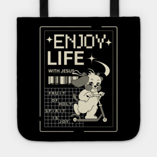 Enjoy Life with Jesus – Joyful Ride Dog Tote