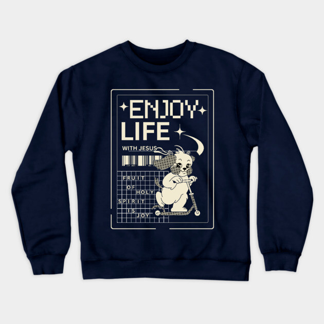 Enjoy Life with Jesus – Joyful Ride Dog Crewneck Sweatshirt by Rox