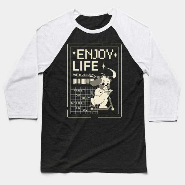 Enjoy Life with Jesus – Joyful Ride Dog Baseball T-Shirt by Rox