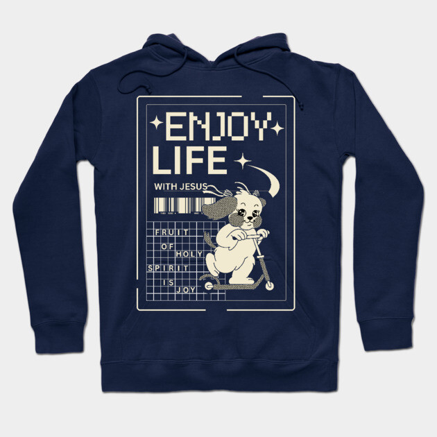 Enjoy Life with Jesus – Joyful Ride Dog Hoodie by Rox