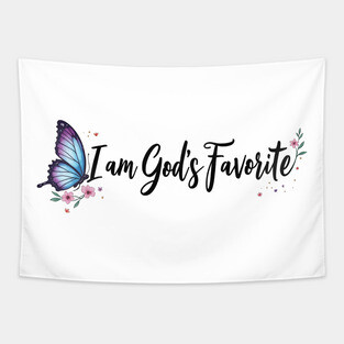 I Am God's Favorite – Inspirational Faith Tapestry