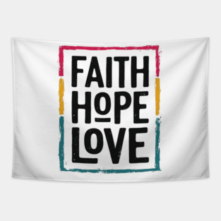 Faith Hope Love – Vintage Positive Message Tapestry