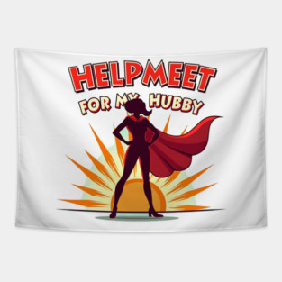 Helpmeet for My Hubby – Christian Superwoman Tapestry
