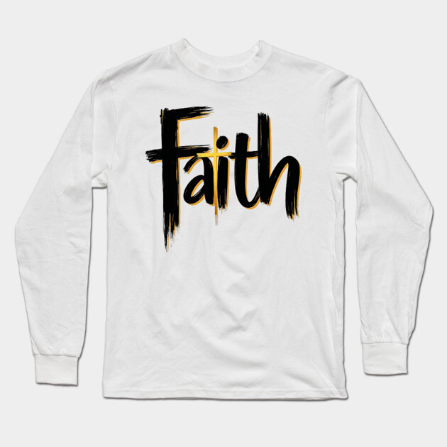 Faith – Black and Gold Design Long Sleeve T-Shirt by Rox