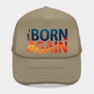 Born Again – Colorful Christian Faith Design Hat
