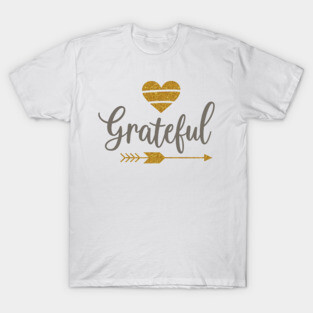 Grateful – Golden Heart and Arrow T-Shirt