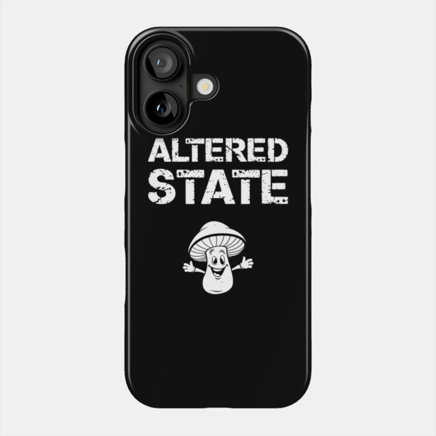 Altered State Psychedelic Mushroom Trippy Vibes Phone Case by Anticorporati