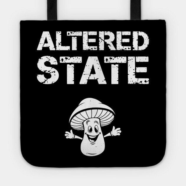 Altered State Psychedelic Mushroom Trippy Vibes Tote by Anticorporati