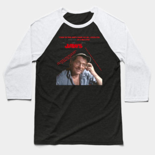 JAWS QUINT QUOTES Baseball T-Shirt