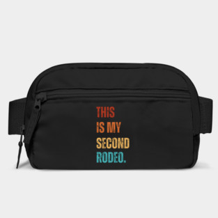 Accually, This Is My Second Rodeo. Vintage Typography Bag