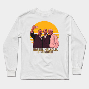 Martin Malcolm and Mandela Long Sleeve T-Shirt
