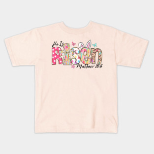 "He Is Risen" Easter Religious, Spring Theme Kids T-Shirt