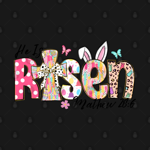 "He Is Risen" Easter Religious, Spring Theme by Luvv Designs