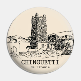 Chinguetti - Mauritania Pin