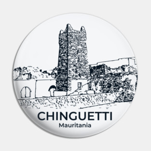 Chinguetti - Mauritania Pin