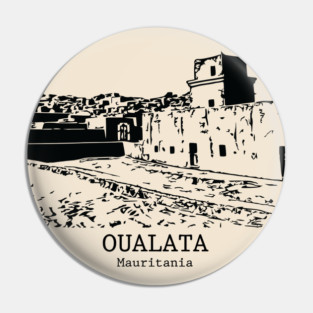 Oualata - Mauritania Pin