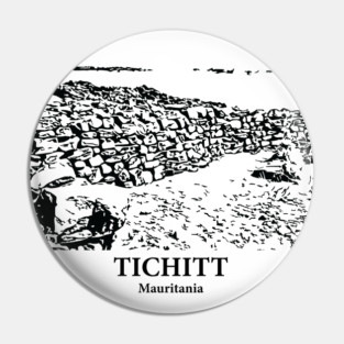 Tichitt - Mauritania Pin