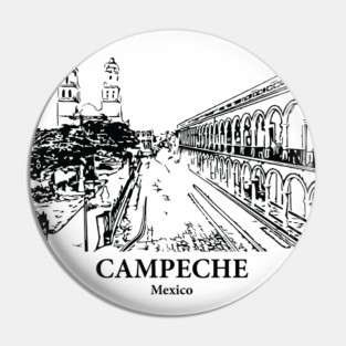 Campeche - Mexico Pin