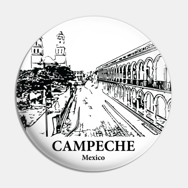 Campeche - Mexico Pin by Lakeric