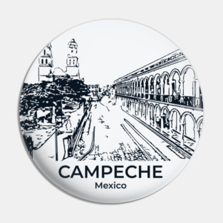 Campeche - Mexico Pin