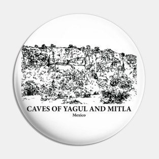 Caves of Yagul and Mitla - Mexico Pin