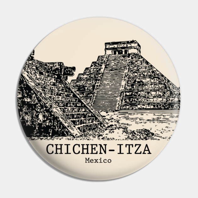 Chichen-Itza - Mexico Pin by Lakeric