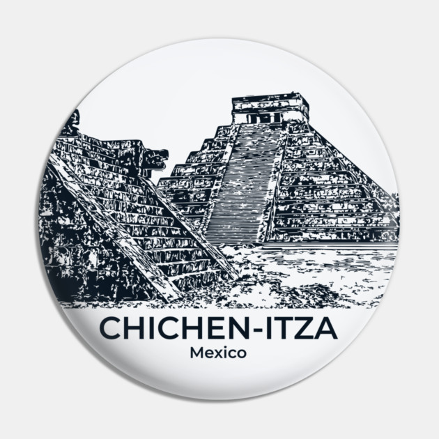 Chichen-Itza - Mexico Pin by Lakeric