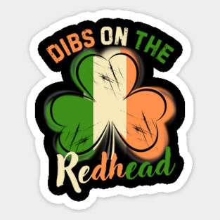 St. Patrick's Day Dibs On The Readhead Shamrock Magnet