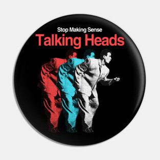 Talking Heads Stop Making Sense Pin