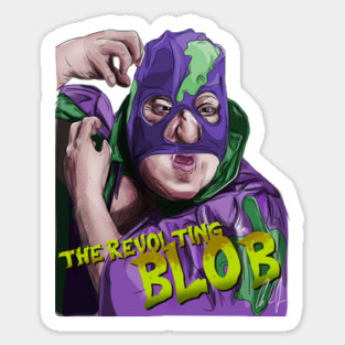 Billy Madison's Revolting Blob Sticker