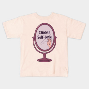 Choose Self-Love Kids T-Shirt
