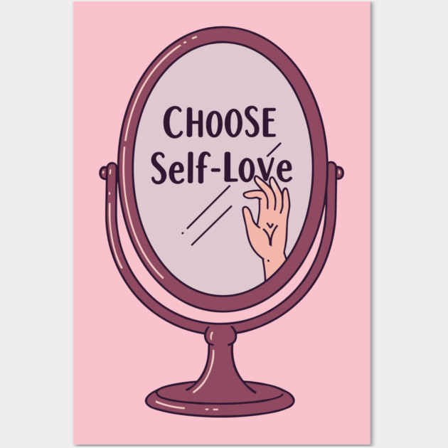 Choose Self-Love Wall Art by enrynz