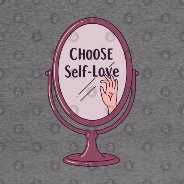 Choose Self-Love by enrynz