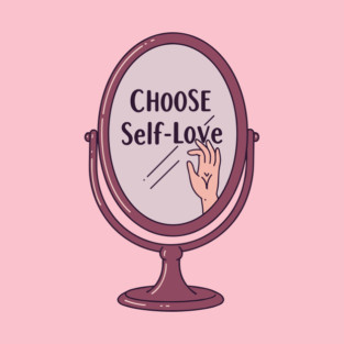 Choose Self-Love T-Shirt