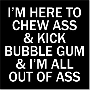 CHEW ASS Posters and Art