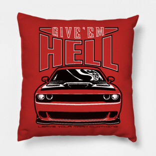 Give'em Hell Dodge Challenger Pillow