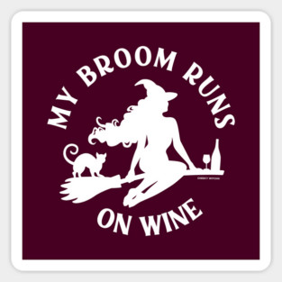 My Broom Runs On Wine Cheeky Witch® Sticker
