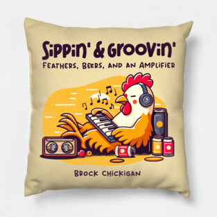 SIPPIN' & GROOVIN' Pillow