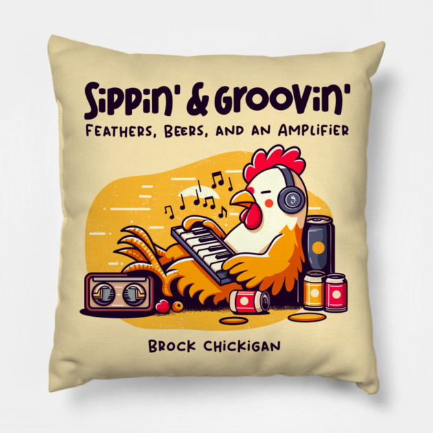 SIPPIN' & GROOVIN' Pillow by Fabrik