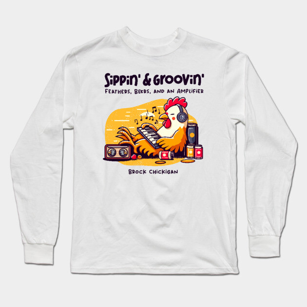 SIPPIN' & GROOVIN' Long Sleeve T-Shirt by Fabrik