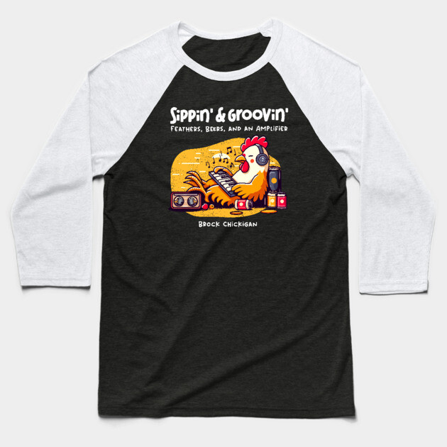 SIPPIN' & GROOVIN' Baseball T-Shirt by Fabrik