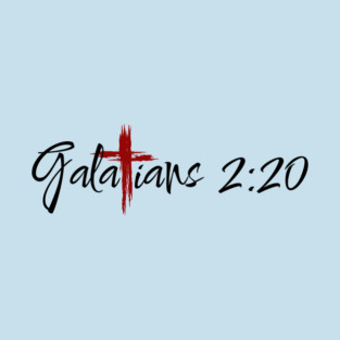 Galatians 2:20 T-Shirt