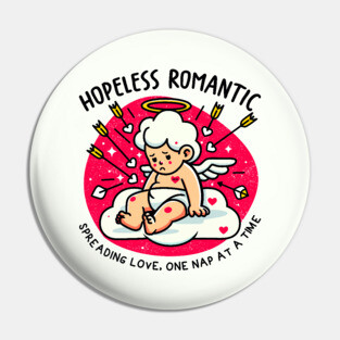 HOPELESS ROMANTIC Pin