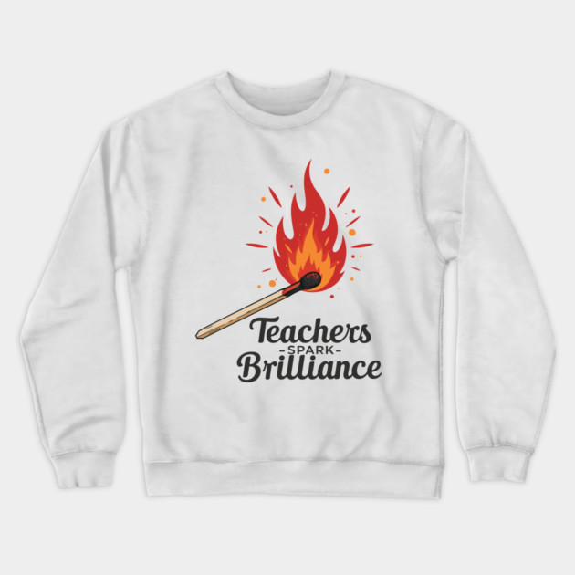 Teachers Spark Brilliance Crewneck Sweatshirt by enrynz