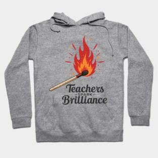 Teachers Spark Brilliance Hoodie