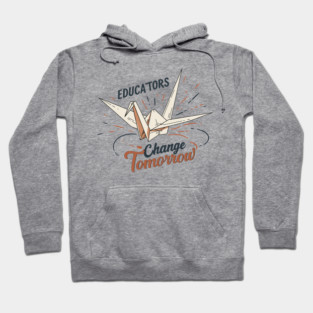 Educators Change Tomorrow Hoodie