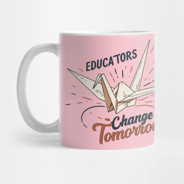 Educators Change Tomorrow by enrynz