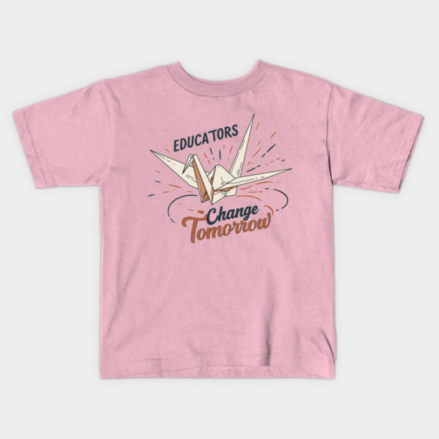 Educators Change Tomorrow Kids T-Shirt by enrynz